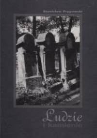 Ludzie i kamienie - Stanisław Pręgowski