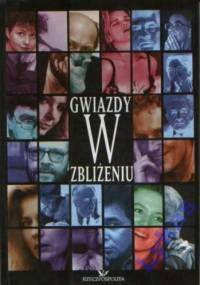 Gwiazdy w zbliżeniu