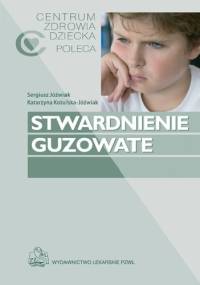 Stwardnienie guzowate - praca zbiorowa