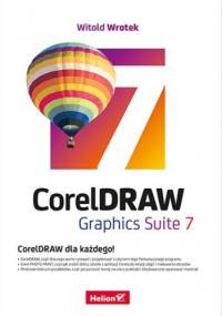 CorelDRAW. Graphics Suite 7 - Witold Wrotek