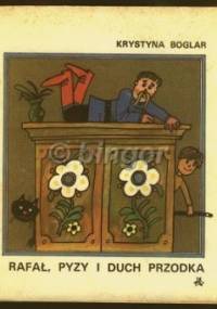 Rafał, pyzy i duch przodka - Krystyna Boglar