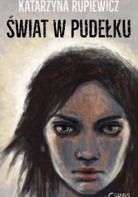 Świat w pudełku - Katarzyna Rupiewicz