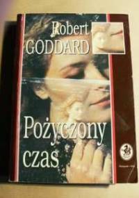 Pożyczony czas - Robert Goddard