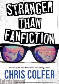 Stranger Than Fanfiction - Chris Colfer