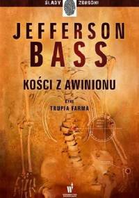 Kości z Awinionu - Bill Bass, Jon Jefferson