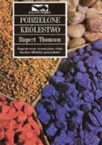 Podzielone królestwo - Rupert Thomson