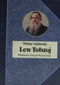Lew Tołstoj - Wiktor Borisowicz Szkłowski