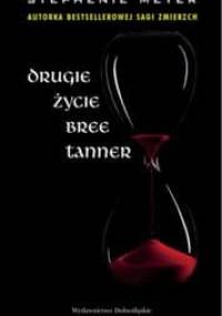 Drugie życie Bree Tanner - Stephenie Meyer