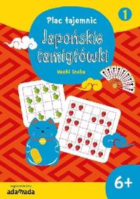 Japońskie łamigłówki 1. 6+ - Naoki Inaba