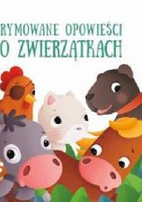 Karinek rączy koń. Rymowane opowieści o zwierzątkach - praca zbiorowa