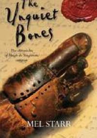 The Unquiet Bones - Melvin R. Starr