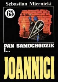 Pan Samochodzik i joannici - Sebastian Miernicki