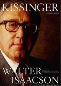 Kissinger: A Biography - Walter Isaacson