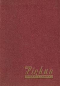 Piękno Polski Ludowej - praca zbiorowa
