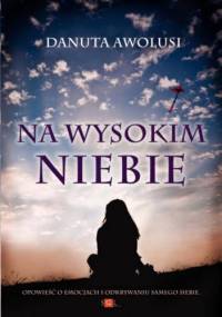 Na wysokim niebie - Danuta Awolusi