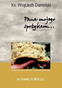W nowej kulturze - Wojciech Danielski