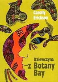 Dziewczyna z Botany Bay - Carolly Erickson