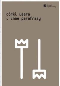 Córki Leara i inne parafrazy