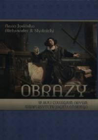Obrazy w auli Collegium Novum Uniwersytetu Jagiellońskiego - Aleksander B. Skotnicki, Anna Jasińska
