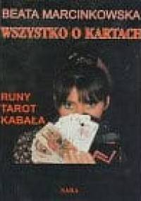 Wszystko o kartach - Beata Marcinkowska