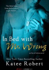 In Bed with Mr. Wrong - Katee Robert