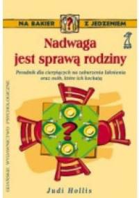 Nadwaga jest sprawą rodziny - Judi Hollis