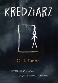 Kredziarz - C.J. Tudor