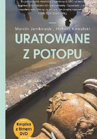 Uratowane z Potopu - Hubert Kowalski, Marcin Jamkowski