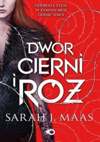 Dwór cierni i róż - Sarah J. Maas