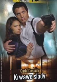Krwawe ślady - Carla Cassidy