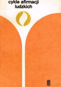 Cykle afirmacji ludzkich Szkice psychologiczne o życiu chrześcijańskim - Jack Dominian