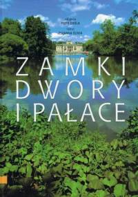 Zamki, dwory i pałace - Piotr Cieśla