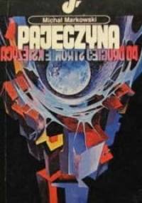 Pajęczyna. Po drugiej stronie Księżyca - Michał Markowski