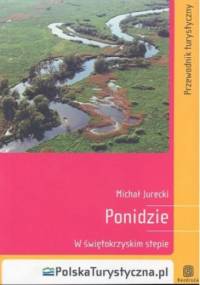 Ponidzie. W świętokrzyskim stepie - Michał Jurecki