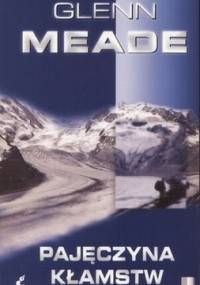 Pajęczyna kłamstw - Glenn Meade