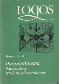Paninterlingwa. Powszechny język międzynarodowy - Marian Susskin