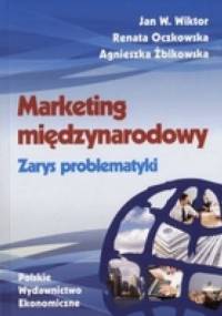 Marketing międzynarodowy. zarys problematyki