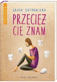 Przecież cię znam - Beata Ostrowicka