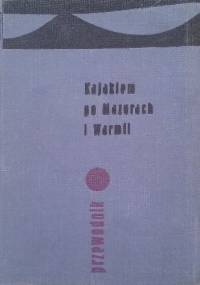 Kajakiem po Mazurach i Warmii. Przewodnik - Józef Kuran, Stanisław Czajkowski