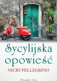 Sycylijska opowieść - Nicky Pellegrino