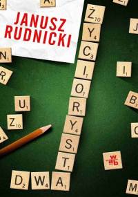 Życiorysta dwa - Janusz Rudnicki