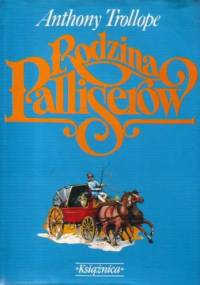 Rodzina Palliserów - Anthony Trollope