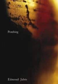 Przebieg - Edmond Jabès