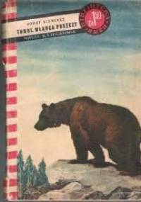 Turul, władca puszczy - Józef Bieniasz