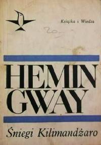 Śniegi Kilimandżaro - Ernest Hemingway