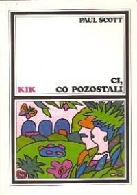 Ci, co pozostali - Paul Scott