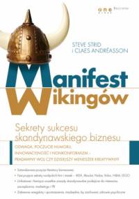 Manifest Wikingów. Sekrety sukcesu skandynawskiego biznesu - Steve Strid, Claes Andréasson