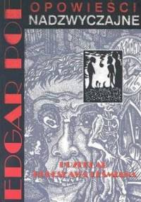 Opowieści nadzwyczajne - Edgar Allan Poe