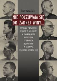 Nie poczuwam się do żadnej winy... - Piotr Setkiewicz