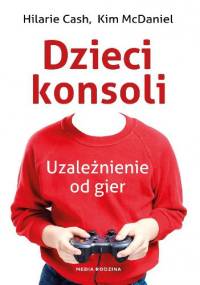 Dzieci konsoli - Hilarie Cash, Kim McDaniel